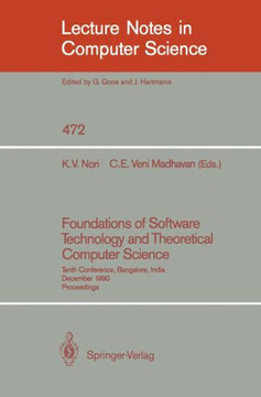 Foundations of Software Technology and Theoretical Computer Science: Tenth Conference, Bangalore, India, December 17-19, 1990, Proceedings