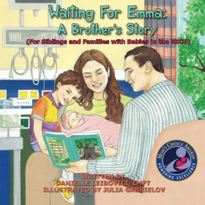 Waiting For Emma: A Brother's Story: (For Siblings and Families with Babies in the NICU) (Under The Tree) Waiting For Emma: A Brother's Story: (For Siblings and Families with Babies in the NICU) (Under The Tree)