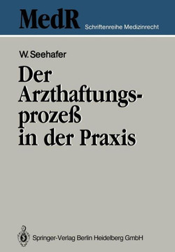 Der Arzthaftungsproze? in Der PRAXIS
