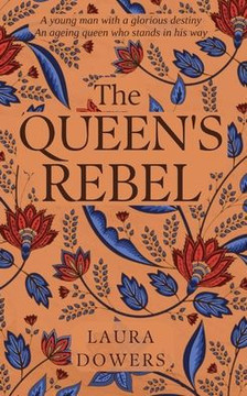 The Queen's Rebel: Robert Devereux, Earl Of Essex (The Tudor Court)