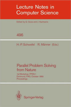Parallel Problem Solving from Nature: 1st Workshop, Ppsn I Dortmund, Frg, October 1-3, 1990. Proceedings Parallel Problem Solving from Nature: 1st Workshop, Ppsn I Dortmund, Frg, October 1-3, 1990. Proceedings