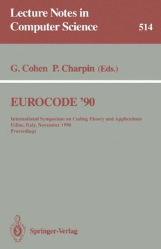 Eurocode '90: International Symposium on Coding Theory and Applications, Udine, Italy, November 5-9, 1990. Proceedings