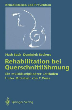 Rehabilitation Bei Querschnittl?hmung: Ein Multidisziplin?rer Leitfaden