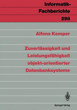 Zuverl?ssigkeit Und Leistungsf?higkeit Objekt-Orientierter Datenbanksysteme