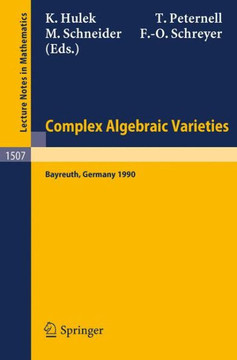 Complex Algebraic Varieties: Proceedings of a Conference Held in Bayreuth, Germany, April 2-6, 1990