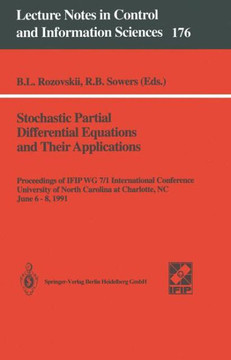 Stochastic Partial Differential Equations and Their Applications: Proceedings of Ifip Wg 7/1 International Conference University of North Carolina at