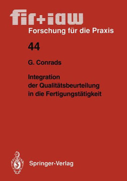 Integration Der Qualit?tsbeurteilung in Die Fertigungst?tigkeit Integration Der Qualit?tsbeurteilung in Die Fertigungst?tigkeit