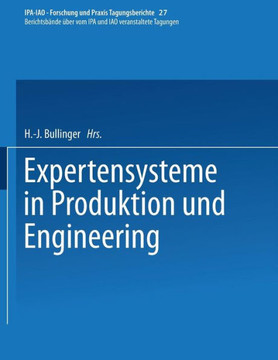 Expertensysteme in Produktion Und Engineering