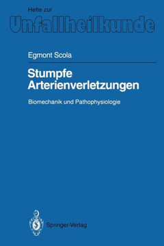 Stumpfe Arterienverletzungen: Biomechanik Und Pathophysiologie