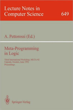 Meta-Programming in Logic: Third International Workshop, Meta-92, Uppsala, Sweden, June 10-12, 1992. Proceedings