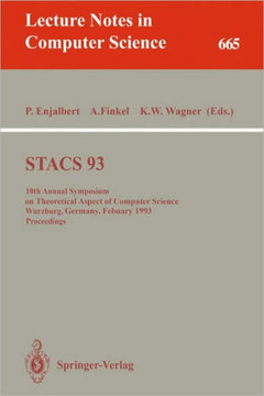 Stacs 93: 10th Annual Symposium on Theoretical Aspects of Computer Science, W?rzburg, Germany, February 25-27, 1993. Proceedings