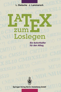 Latex Zum Loslegen: Ein Soforthelfer F?r Den Alltag Latex Zum Loslegen: Ein Soforthelfer F?r Den Alltag