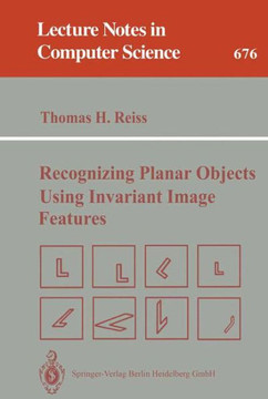 Recognizing Planar Objects Using Invariant Image Features Recognizing Planar Objects Using Invariant Image Features