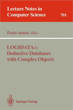 Logidata+: Deductive Databases with Complex Objects