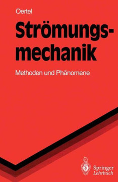 Str?mungsmechanik: Methoden Und Ph?nomene