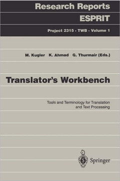 Translator's Workbench: Tools and Terminology for Translation and Text Processing