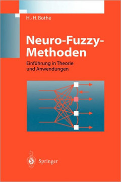 Neuro-Fuzzy-Methoden: Einf?hrung in Theorie Und Anwendungen