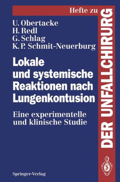 Lokale Und Systemische Reaktionen Nach Lungenkontusion: Eine Experimentelle Und Klinische Studie