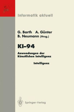 Ki-94: Anwendungen Der K?nstlichen Intelligenz 18. Fachtagung F?r K?nstliche Intelligenz Saarbr?cken, 22./23. September 1994