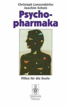 Psychopharmaka: Pillen F?r Die Seele