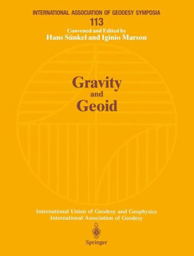 Gravity and Geoid: Joint Symposium of the International Gravity Commission and the International Geoid Commission Symposium No. 113 Graz,