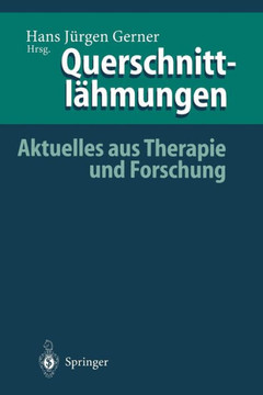 Querschnittl?hmungen: Aktuelles Aus Therapie Und Forschung
