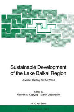Sustainable Development of the Lake Baikal Region: A Model Territory for the World