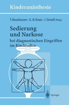 Sedierung Und Narkose: Bei Diagnostischen Eingriffen Im Kindesalter