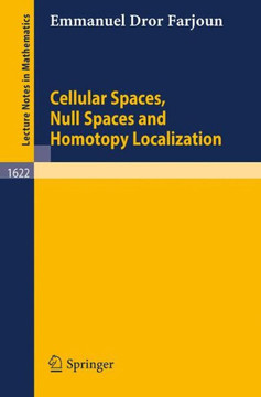 Cellular Spaces, Null Spaces and Homotopy Localization