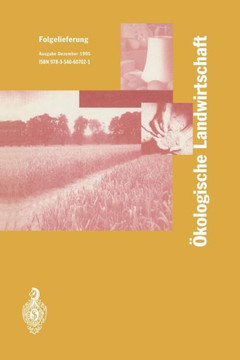 ?kologische Landwirtschaft: Pflanzenbau -- Tierhaltung -- Management