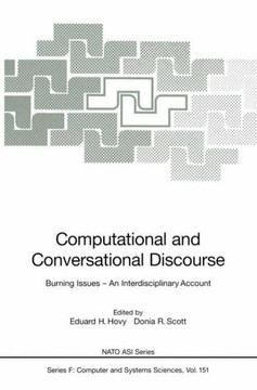 Computational and Conversational Discourse: Burning Issues -- An Interdisciplinary Account