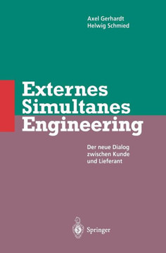 Externes Simultanes Engineering: Der Neue Dialog Zwischen Kunde Und Lieferant