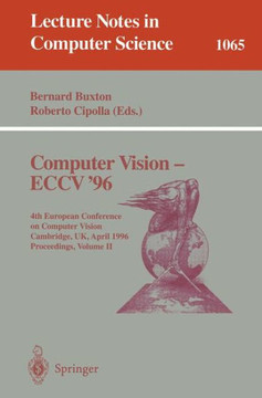 Computer Vision - Eccv '96: Fourth European Conference on Computer Vision, Cambridge, UK April 14-18, 1996. Proceedings, Volume II