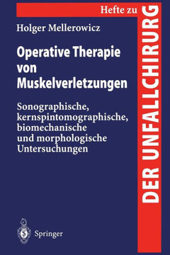 Operative Therapie Von Muskelverletzungen: Sonographische, Kernspintomographische, Biomechanische Und Morphologische Untersuchungen