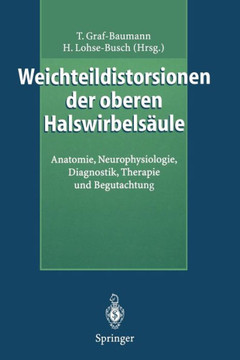 Weichteildistorsionen Der Oberen Halswirbels?ule: Anatomie, Neurophysiologie, Diagnostik, Therapie Und Begutachtung