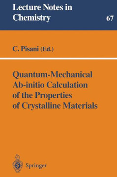 Quantum-Mechanical Ab-Initio Calculation of the Properties of Crystalline Materials