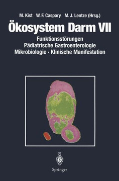 ?kosystem Darm VII: Funktionsst?rungen P?diatrische Gastroenterologie Mikrobiologie Klinische Manifestation