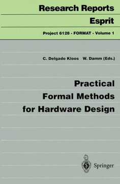 Practical Formal Methods for Hardware Design