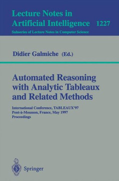 Automated Reasoning with Analytic Tableaux and Related Methods: International Conference, Tableaux'97, Pont-A-Mousson, France, May 13-16, 1997 Proceed