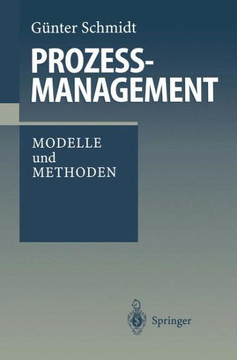 Proze?management: Modelle Und Methoden Proze?management: Modelle Und Methoden