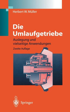 Die Umlaufgetriebe: Auslegung Und Vielseitige Anwendungen