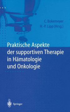 Praktische Aspekte Der Supportiven Therapie in H?matologie Und Onkologie