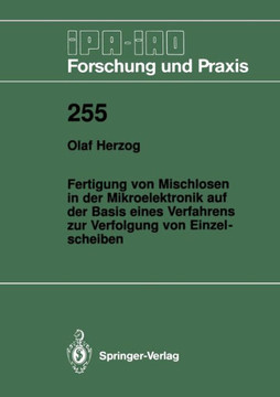 Fertigung Von Mischlosen in Der Mikroelektronik Auf Der Basis Eines Verfahrens Zur Verfolgung Von Einzelscheiben