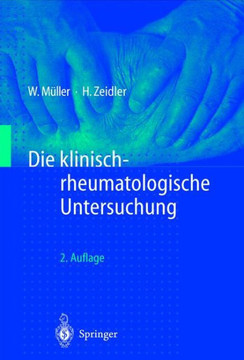 Die Klinisch-Rheumatologische Untersuchung
