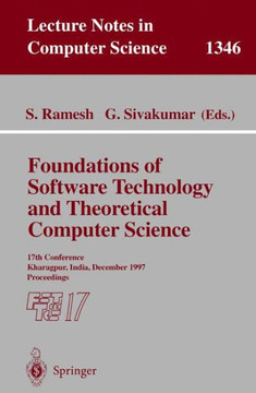 Foundations of Software Technology and Theoretical Computer Science: 17th Conference, Kharagpur, India, December 18-20, 1997. Proceedings