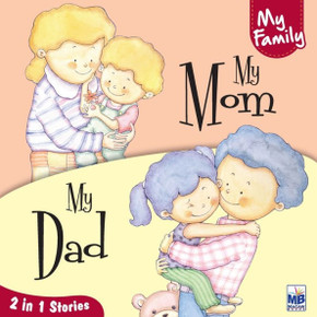 My Family: My Mom And My Dad My Family: My Mom And My Dad