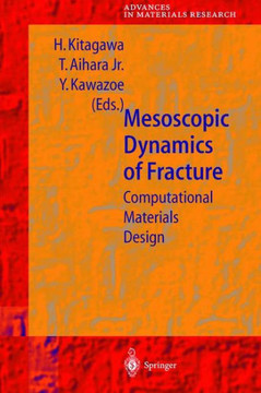Mesoscopic Dynamics of Fracture: Computational Materials Design