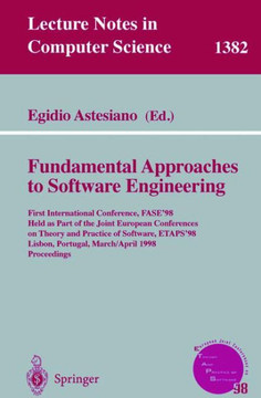 Fundamental Approaches to Software Engineering: First International Conference, Fase'98, Held as Part of the Joint European Conferences on Theory and