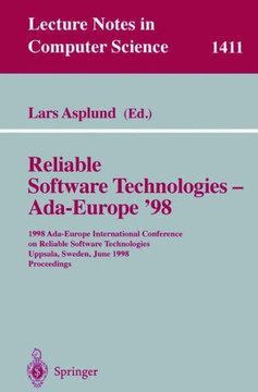 Reliable Software Technologies - Ada-Europe '98: 1998 Ada-Europe International Conference on Reliable Software Technologies, Uppsala, Sweden, June 8-1