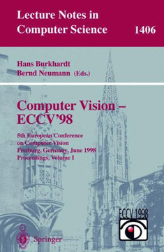 Computer Vision - Eccv'98: 5th European Conference on Computer Vision, Freiburg, Germany, June 2-6, 1998, Proceedings, Volume I